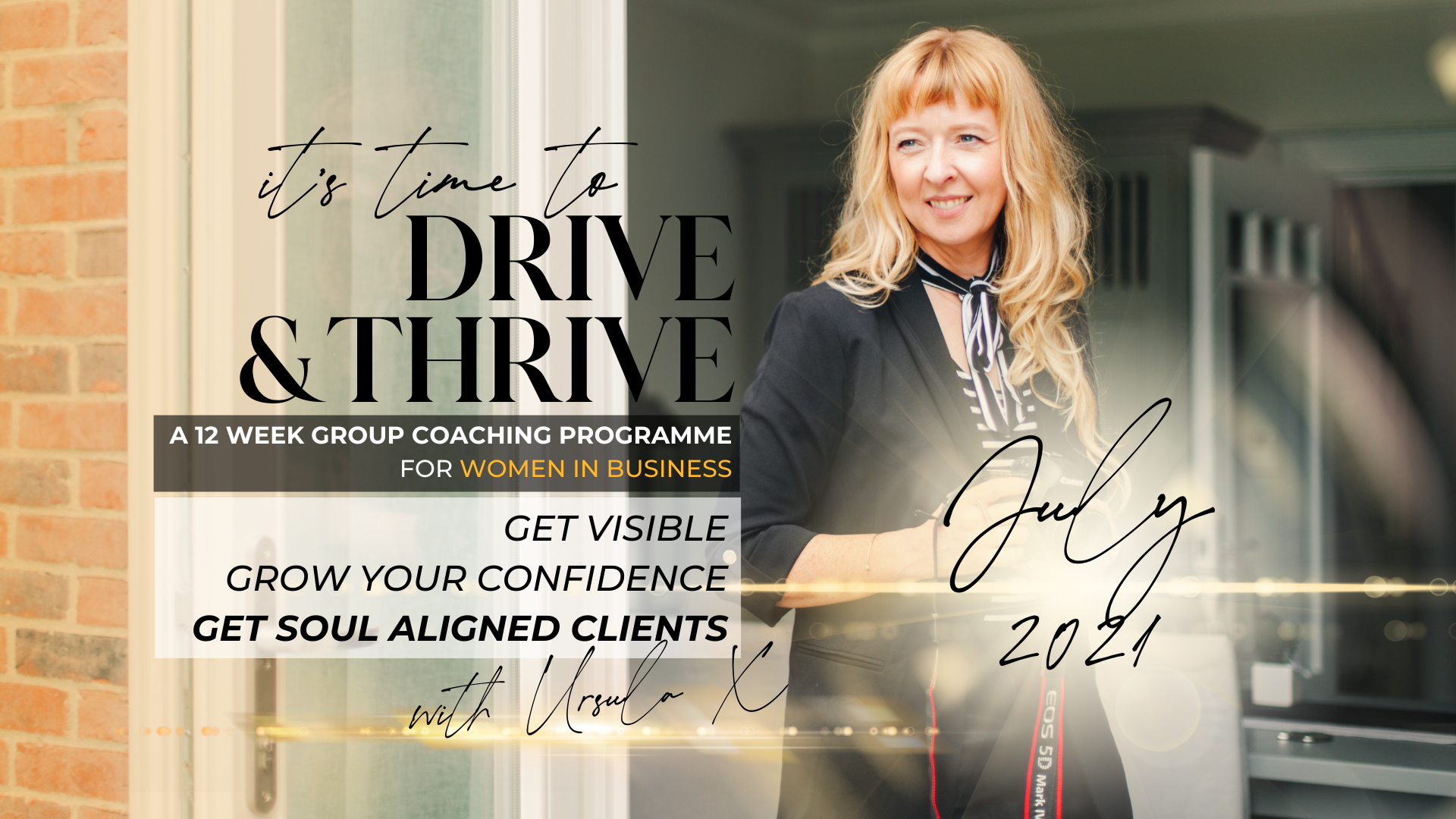 Drive and Thrive – July-September 2021
