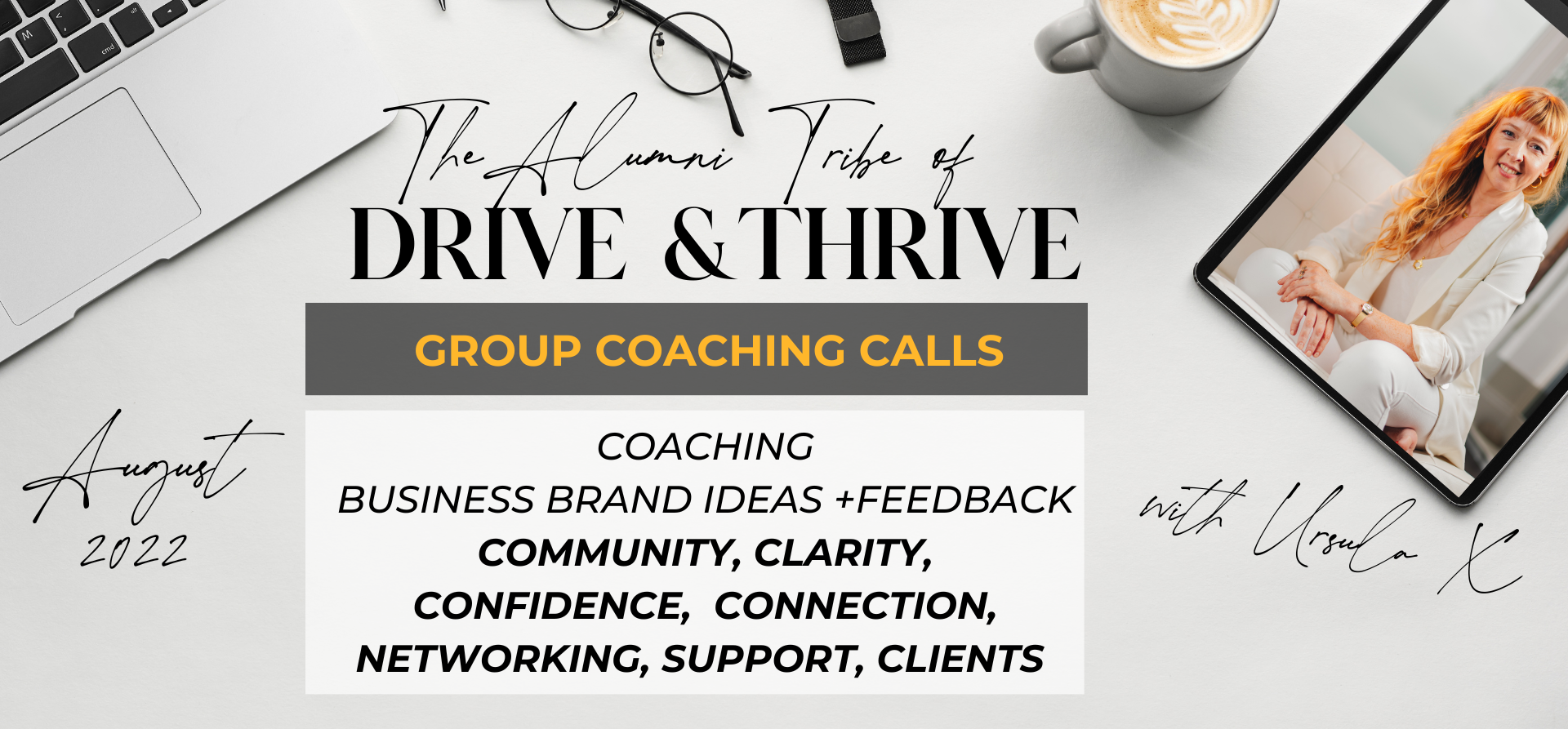 Drive & Thrive Alumni Calls – August 2022